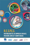 R.E.S.P.E.C "Rentabilidad de las Empresas Sociales, Previsión, Empleo y Competencias" (proyecto Europeo-PROGRESS)
